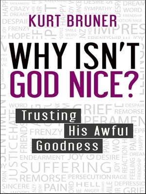 cover image of Why Isn't God Nice?